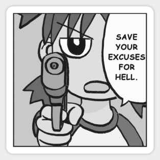 (monochrome) water gun yotsuba says save your excuses for hell Sticker